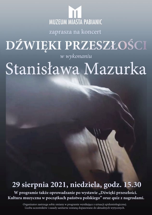 plakat zapraszający na koncert Dźwięki przeszłosci w wykonaniu Stanisława Mazurka w dniu 29 sierpnia o godzinie 15.30