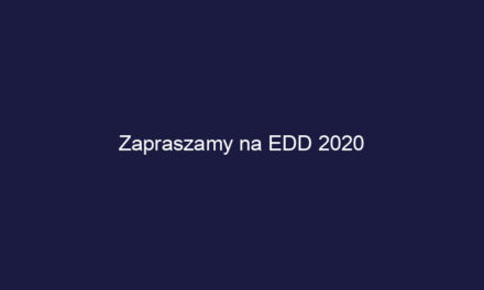 Zapraszamy na EDD 2020