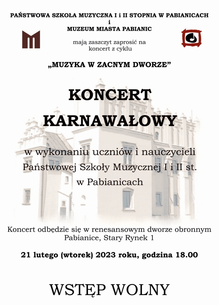 Plakat na koncert karnawałowy z cyklu Muzyka w zacnym dworze, 21.02.2023 godz. 18.00.