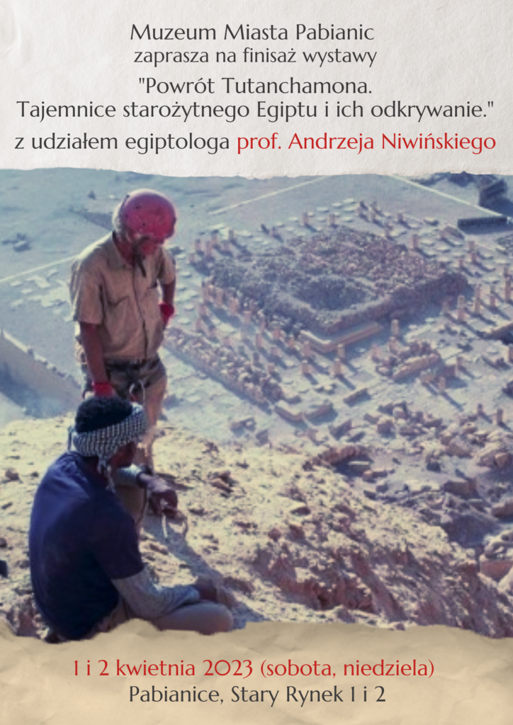 Awers zaproszenia na finisaż wystawy "Powrót Tutanchamona..." w Muzeum Miasta Pabianic, 1 i 2 kwietnia 2023 r..