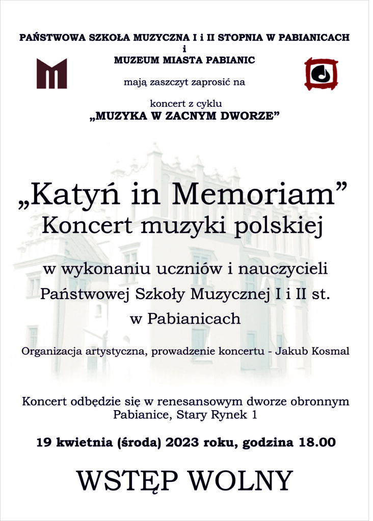 Plakat na koncert "Katyń in Memoriam". Muzeum Miasta Pabianic, 19.04.2023 r. godz. 18.00