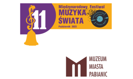 wydarzenia towarzyszące festiwalowi “Muzyka Świata” w Muzeum Miasta Pabianic